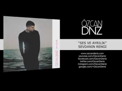 Özcan Deniz - Sevdanın Rengi