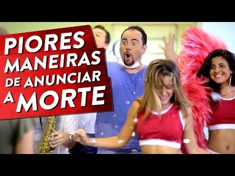 PIORES MANEIRAS DE ANUNCIAR A MORTE DE UM PARENTE