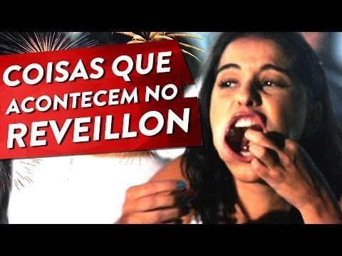 COISAS QUE ACONTECEM NO REVEILLON