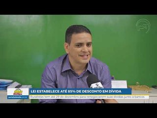 Lei estabelece até 85% de desconto em dívida.