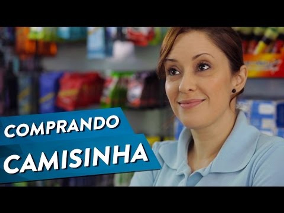 COMPRANDO CAMISINHA