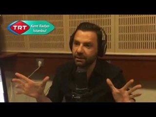 Erkan Güleryüz - TRT Kent Radyo İstanbul (01.09.16)