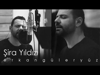 Erkan Güleryüz - Şira Yıldızı (Official Video)