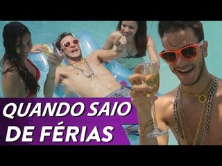 PONTO DE VISTA  - QUANDO SAIO DE FÉRIAS