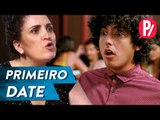 PRIMEIRO DATE | PARAFERNALHA