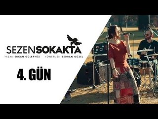 Sezen Sokakta Günlüğü - Eskişehir / 4. Gün
