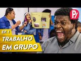 TRABALHO EM GRUPO - PARA NA ESCOLA | PARAFERNALHA