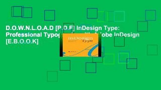 D.O.W.N.L.O.A.D [P.D.F] InDesign Type: Professional Typography with Adobe InDesign [E.B.O.O.K]