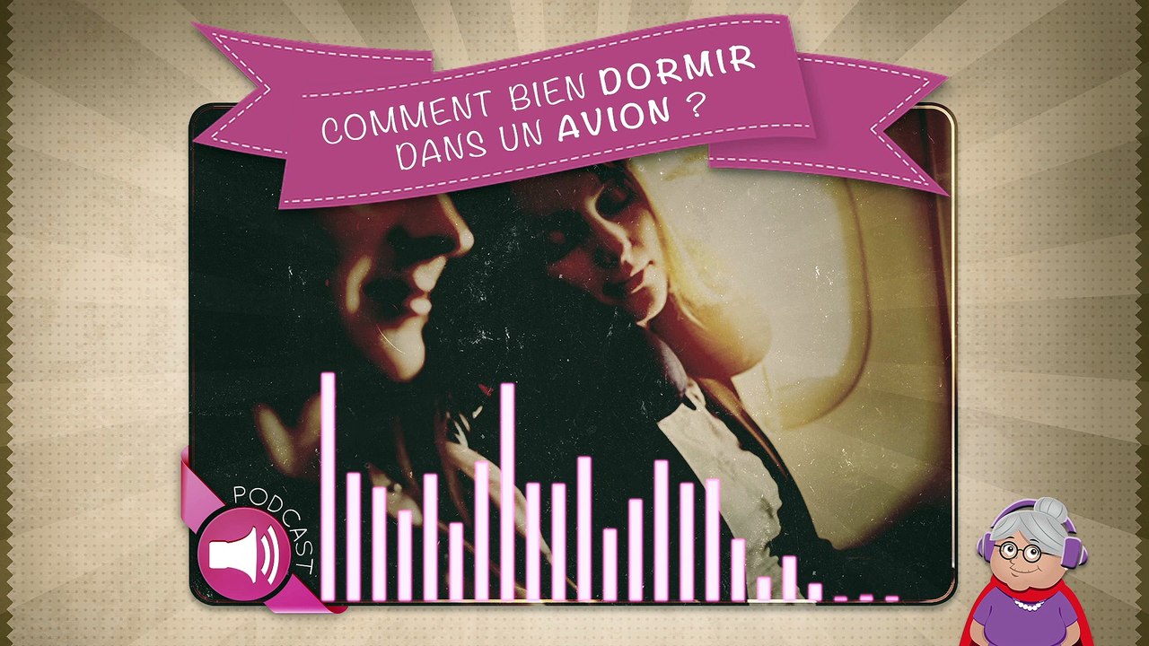 Comment bien dormir dans un avion ?