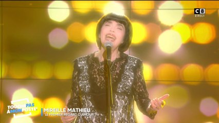 Mireille Mathieu - Le premier regard d'amour (Live @TPMP)