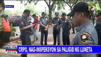 NCRPO, nag-inspeksyon sa paligid ng Luneta