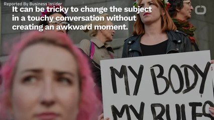 Let's Move On, Shall We? How To Redirect A Conversation That's Going South