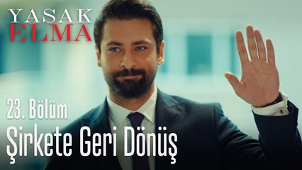 Alihan'ın ofise geri dönüşü - Yasak Elma 23. Bölüm