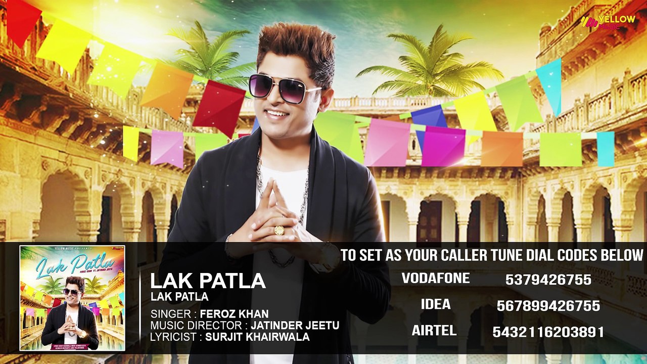Lak Patla | Audio Song | Feroz Khan Ft. Jatinder Jeetu | Latest Punjabi Songs 2017