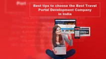 Best tips to choose the Best Travel Portal Development Company in India