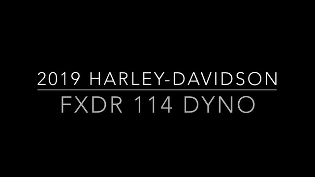2019 Harley-Davidson FXDR 114 Dyno Run