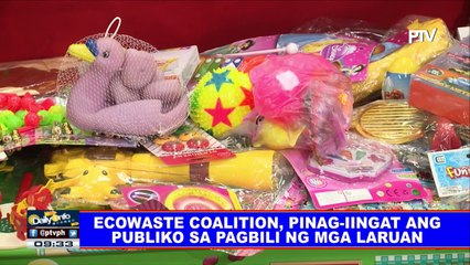 Ecowaste Coalition, pinag-iingat ang publiko sa pagbili ng mga laruan