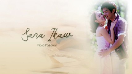 Sana Ikaw- Piolo Pascual (Audio)