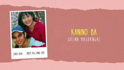Kanino Ba - Jolina Magdangal (Audio)