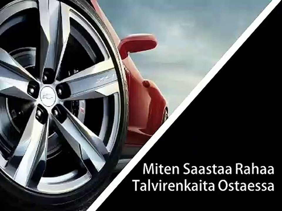 Miten Saastaa Rahaa Talvirenkaita Ostaessa