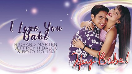 I Love You Babe - Richard Marten, Jeffrey Hidalgo & Bojo Molina (Audio)