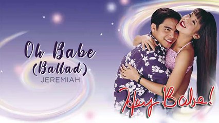 Oh Babe - Jeremiah (Audio)