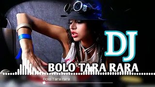 Bolo Tara Rara Dj Remix Song || Extra Hard Bass DJ || Bolo Tara Rara JBL Mix Dj || Punjabi DJ songs