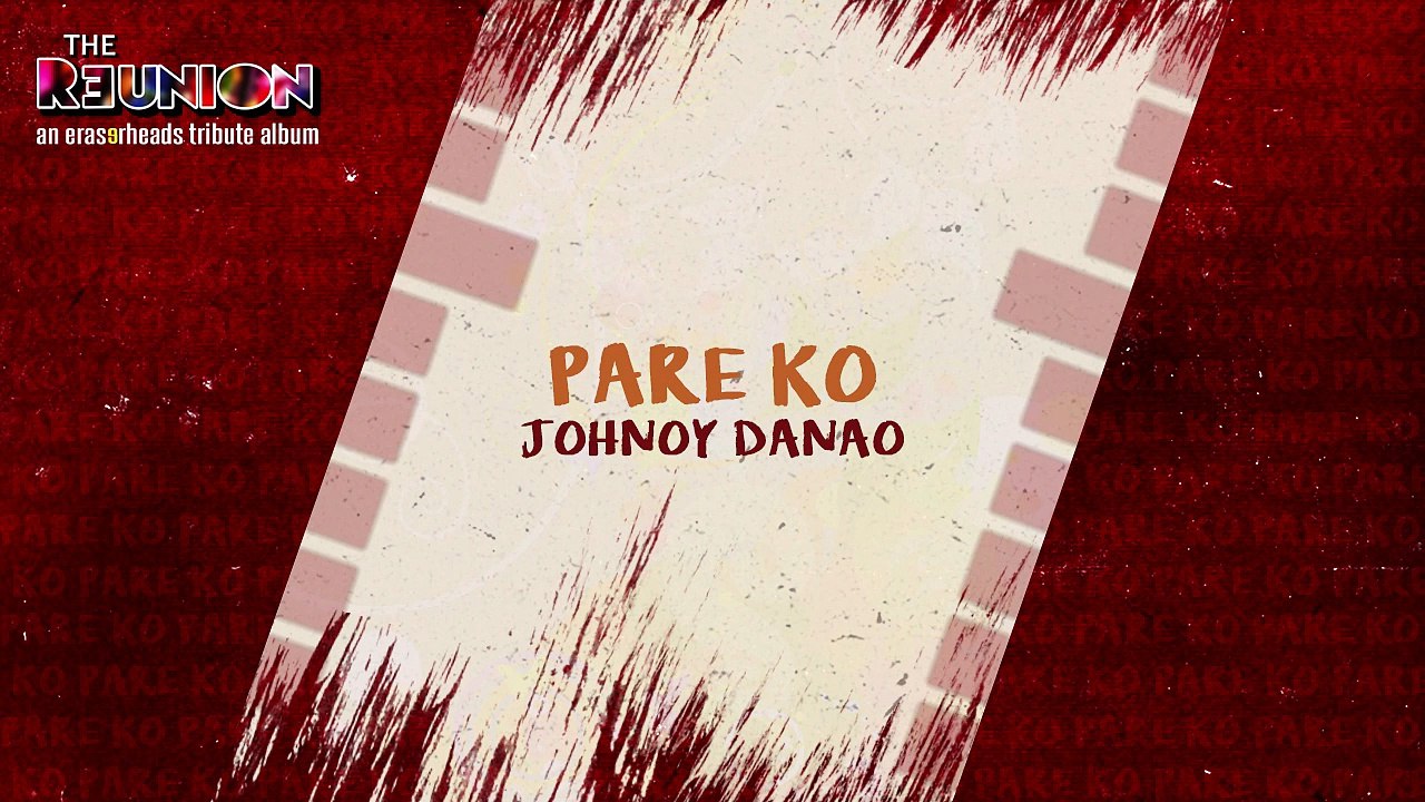 Pare Ko - Johnoy Danao