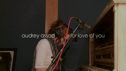 Audrey Assad - The Story Behind "For Love Of You"