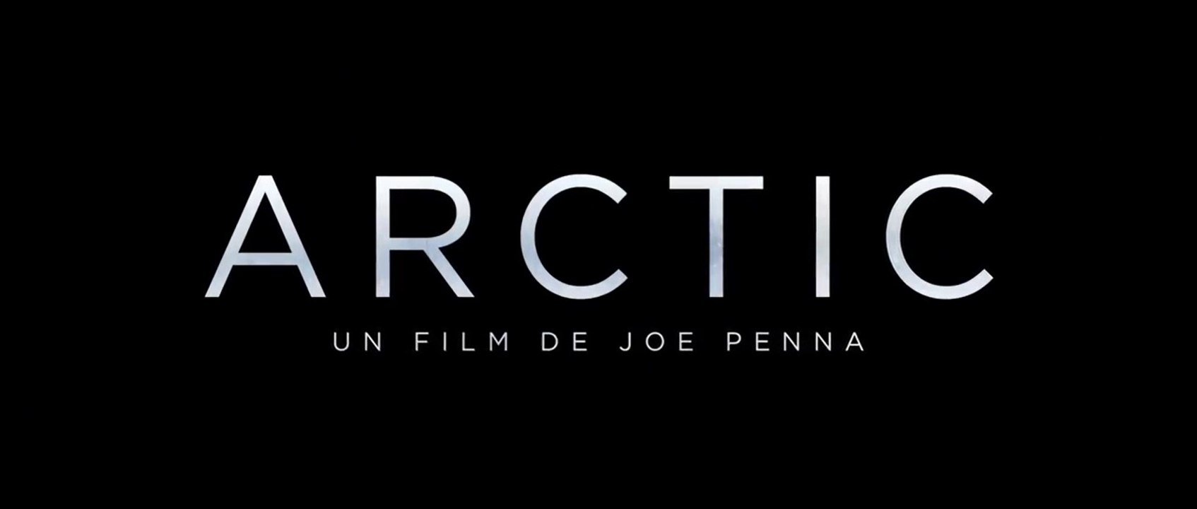 ARCTIC Bande Annonce Teaser VF