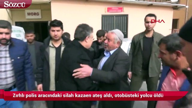 Zırhlı polis aracındaki silah kazaen ateş aldı, otobüsteki yolcu öldü