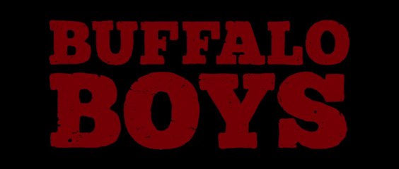 BUFFALO BOYS (2019) Trailer - HD
