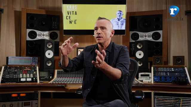 Eros Ramazzotti racconta Vita ce n'è