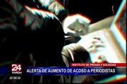 IPYS alerta sobre el aumento de acoso a periodistas