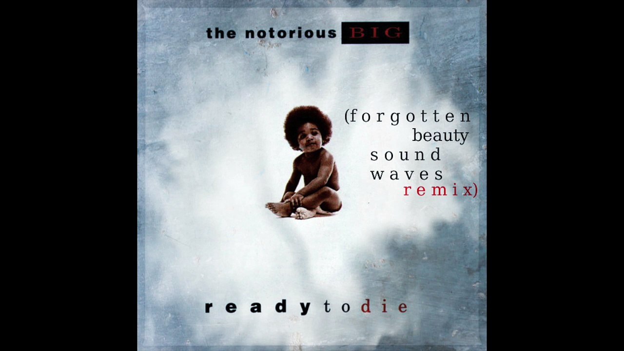 Notorious B.I.G. Juicy (Forgotten Beauty Sound Waves Remix)