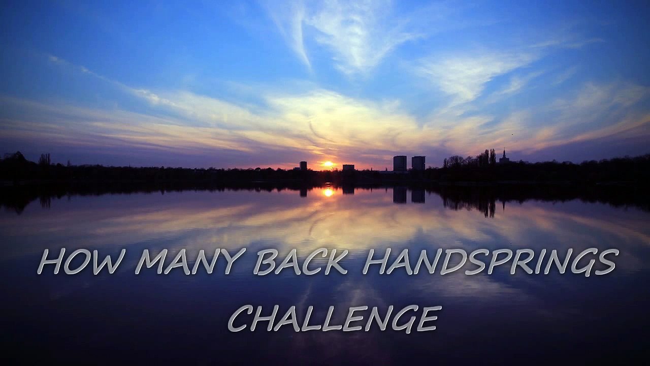 How many back handsprings challenge!