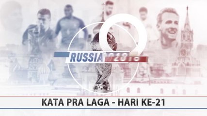 Kata Pra Laga – Hari Ke-21
