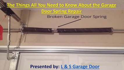 The Things All You Need to Know About the Garage Door Spring Repair