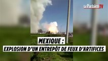 Mexique : plusieurs morts dans l’explosion d’un entrepôt de feux d’artifice