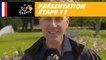 Présentation - Étape 11 - Tour de France 2018