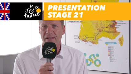 Presentation - Stage 21 - Tour de France 2018