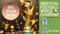 Rússia 2018: O campeão unificará dois títulos mundiais