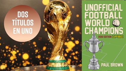 WC 2018: El campeón de Rusia 2018 obtendrá dos títulos