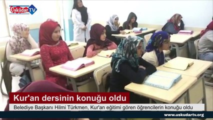 Başkan Türkmen, Kur'an dersine konuk oldu