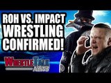 HUGE Match Announced For All In! ROH Vs. Impact Wrestling Confirmed! | WrestleTalk News Jul. 2018