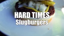 SLUGBURGER | HARD TIMES - recipes fr. times of food scarcity
