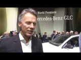 World Premiere Mercedes-Benz GLC - Interview Claus-Dietrich Lahrs | AutoMotoTV