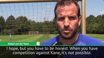 It's impossible to compete with Kane...Janssen should leave Spurs - van der Vaart