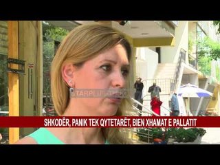 SHKODËR, PANIK TEK QYTETARËT, BIEN XHAMAT E PALLATIT
