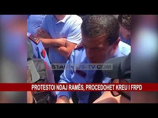 PROTESTOI NDAJ RAMËS, PROCEDOHET KREU I FRPD